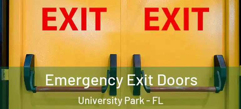 Emergency Exit Doors University Park - FL