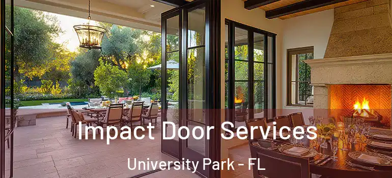 Impact Door Services University Park - FL