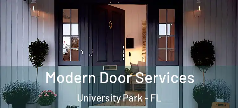 Modern Door Services University Park - FL