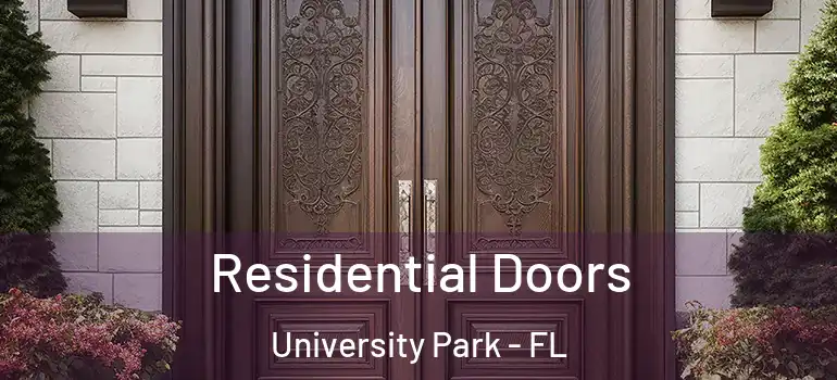 Residential Doors University Park - FL