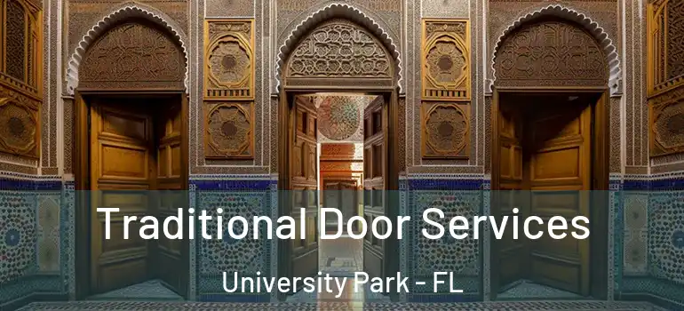 Traditional Door Services University Park - FL