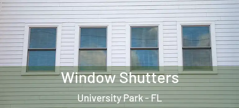 Window Shutters University Park - FL